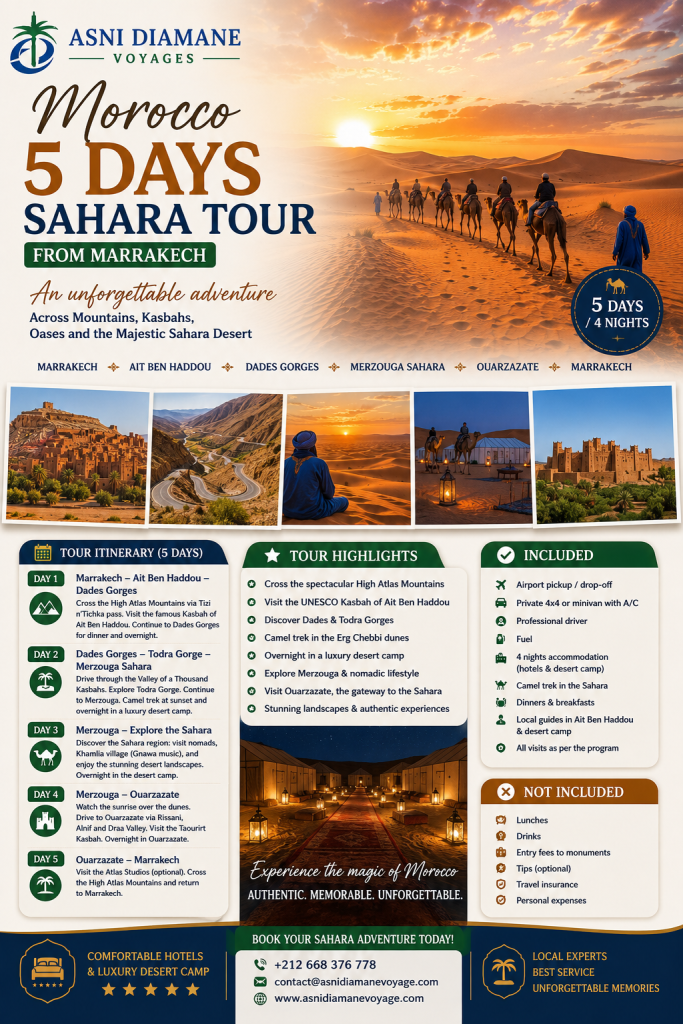 Morocco 5 Days Sahara Tour from Marrakech The Ultimate Desert Adventure in Morocco